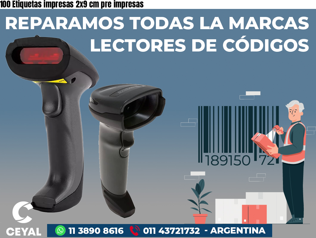 100 Etiquetas impresas 2x9 cm pre impresas