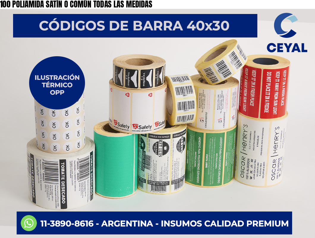100 POLIAMIDA SATÍN O COMÚN TODAS LAS MEDIDAS