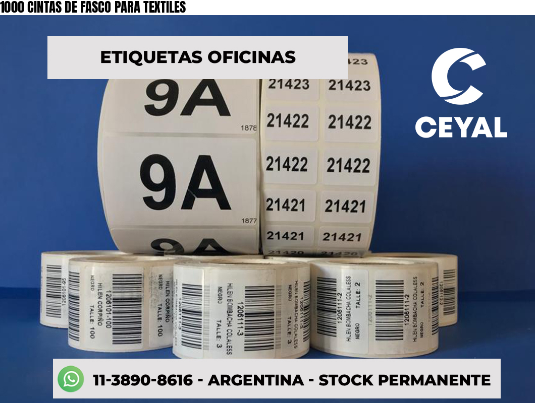 1000 CINTAS DE FASCO PARA TEXTILES