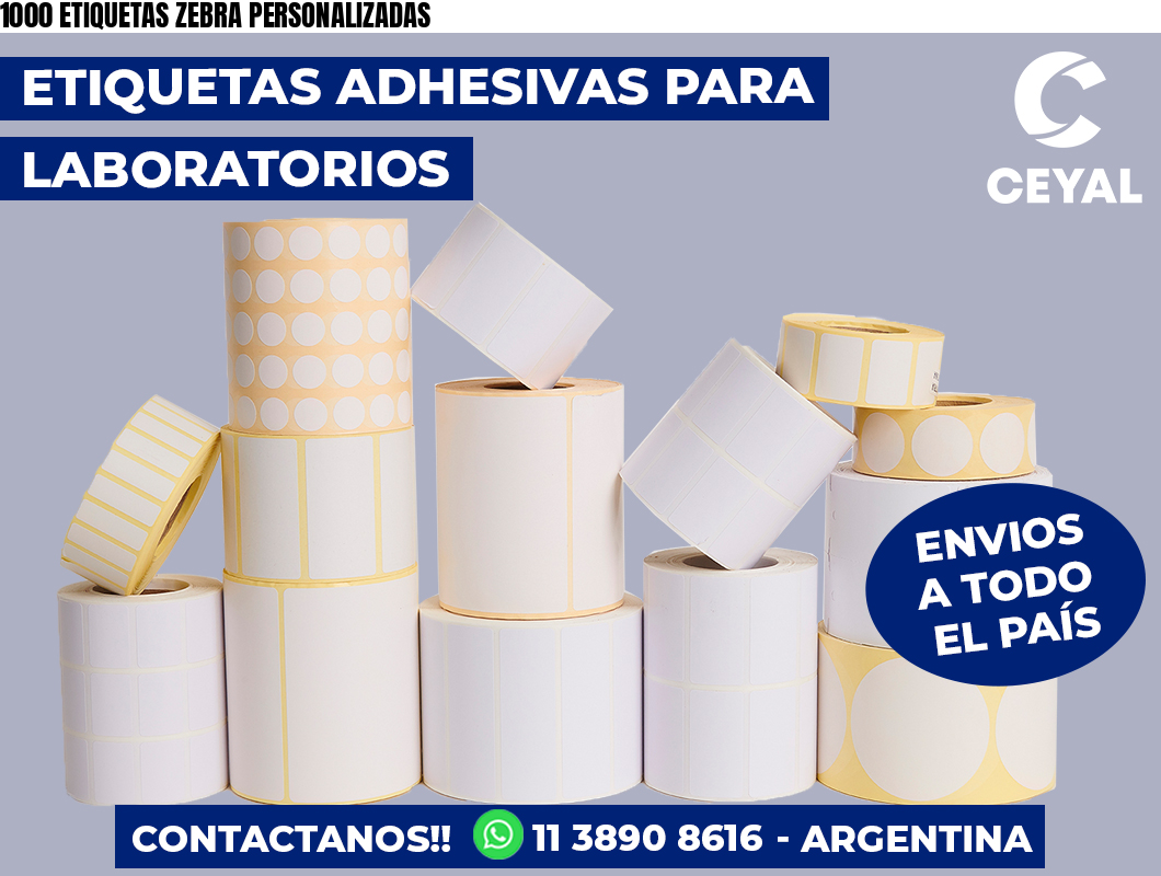 1000 ETIQUETAS ZEBRA PERSONALIZADAS