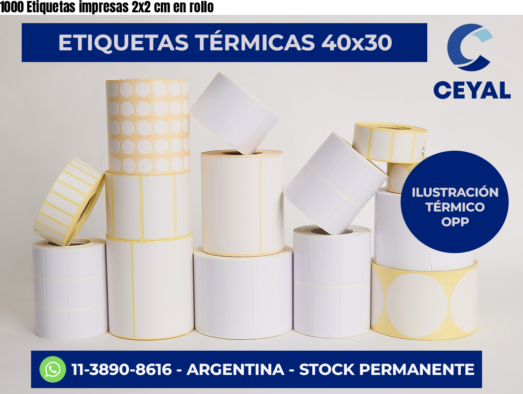 1000 Etiquetas impresas 2×2 cm en rollo