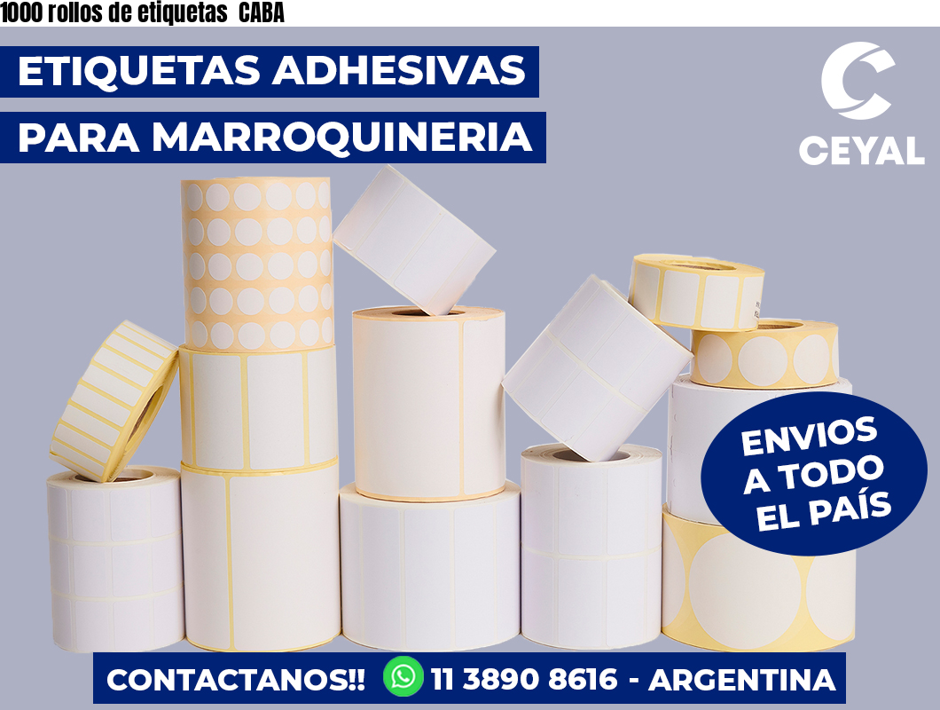 1000 rollos de etiquetas CABA