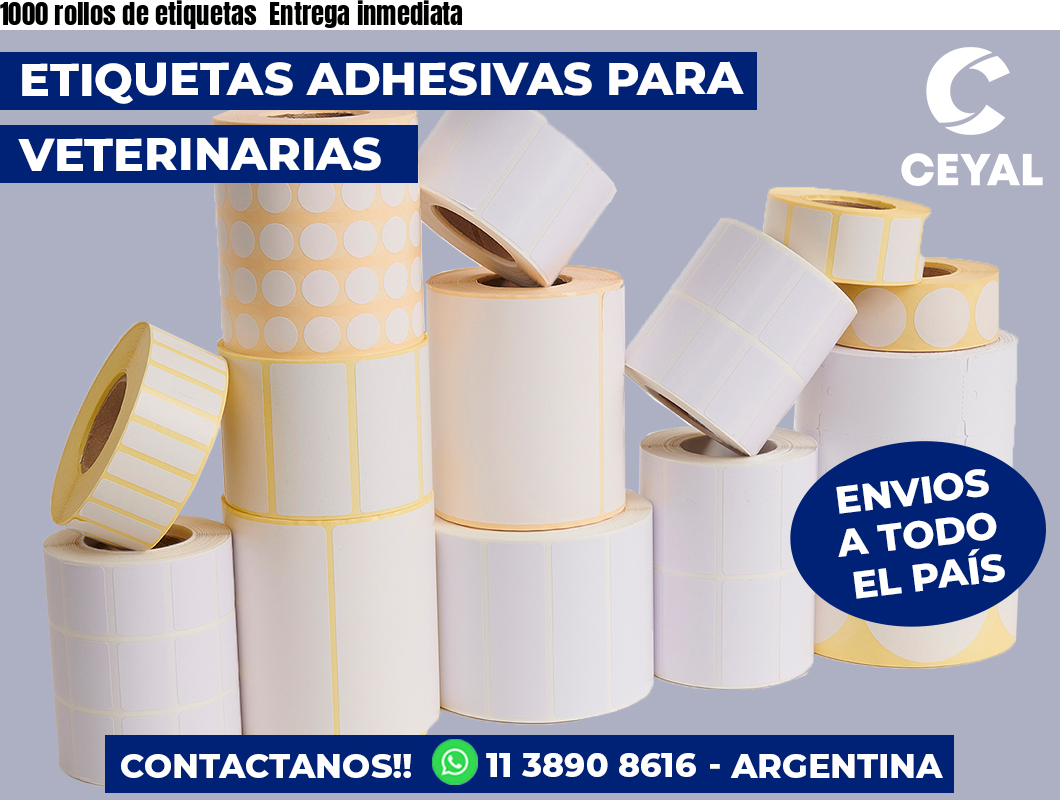 1000 rollos de etiquetas Entrega inmediata