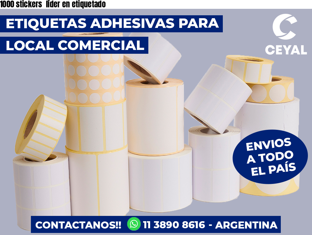 1000 stickers  líder en etiquetado