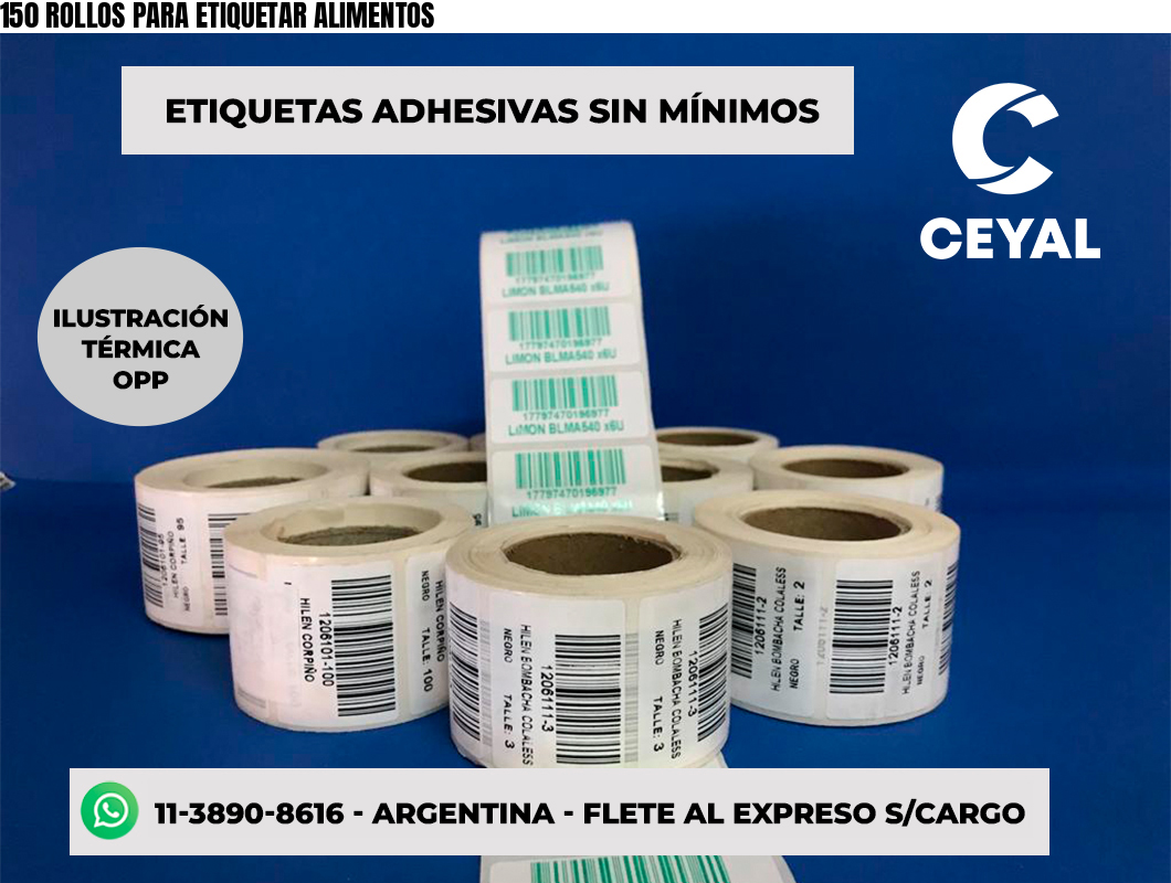 150 ROLLOS PARA ETIQUETAR ALIMENTOS