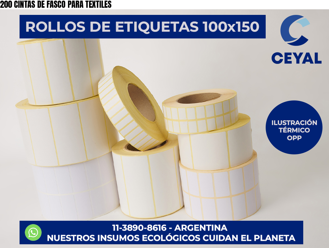200 CINTAS DE FASCO PARA TEXTILES