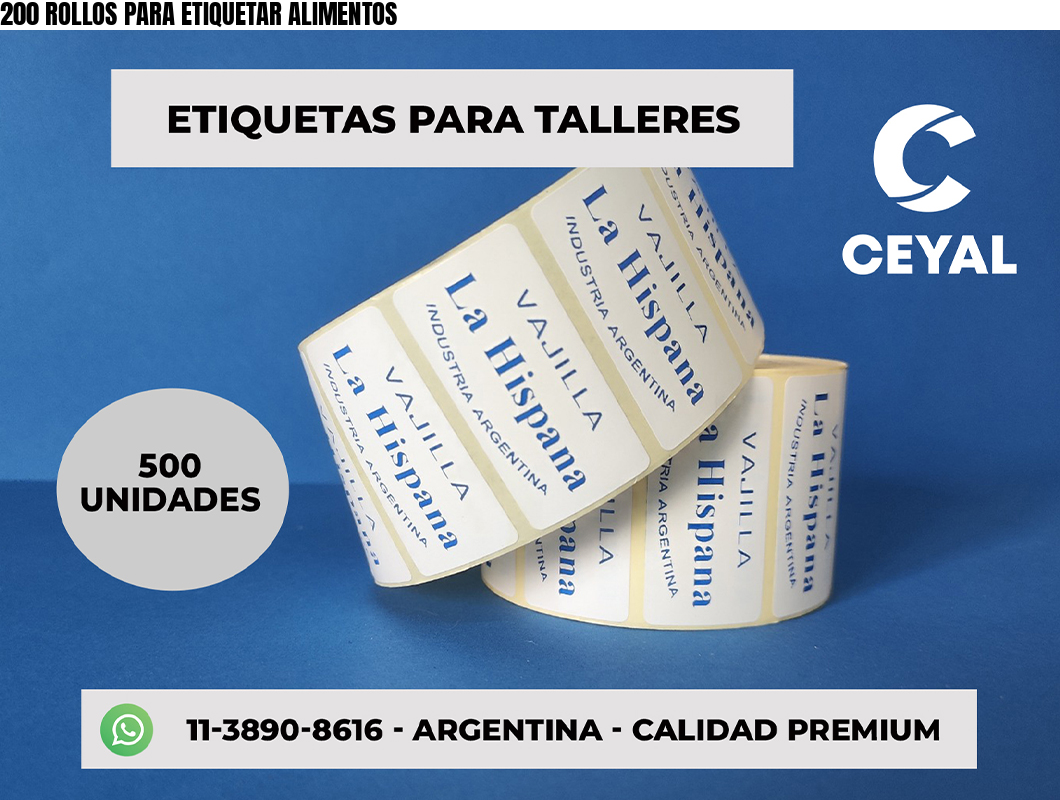200 ROLLOS PARA ETIQUETAR ALIMENTOS
