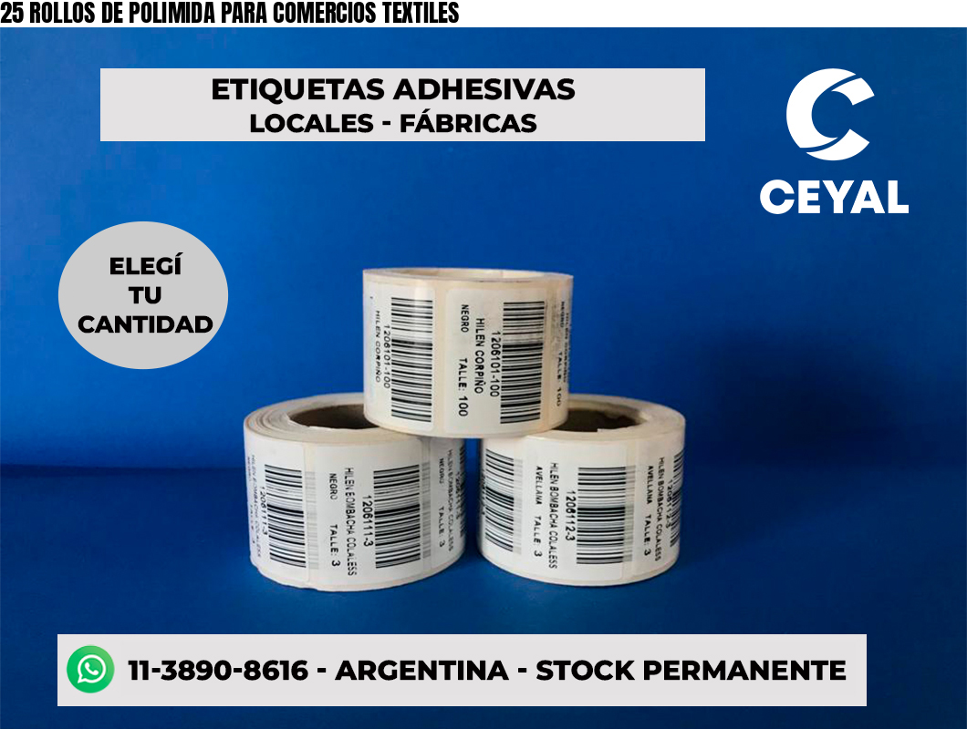 25 ROLLOS DE POLIMIDA PARA COMERCIOS TEXTILES