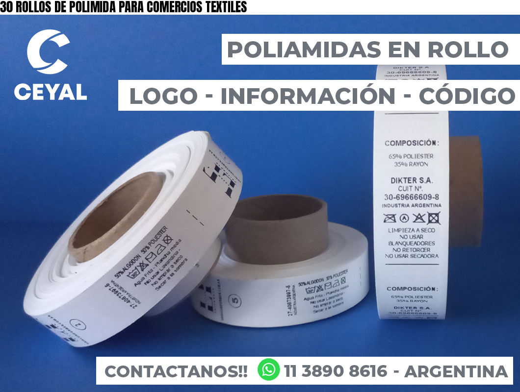 30 ROLLOS DE POLIMIDA PARA COMERCIOS TEXTILES