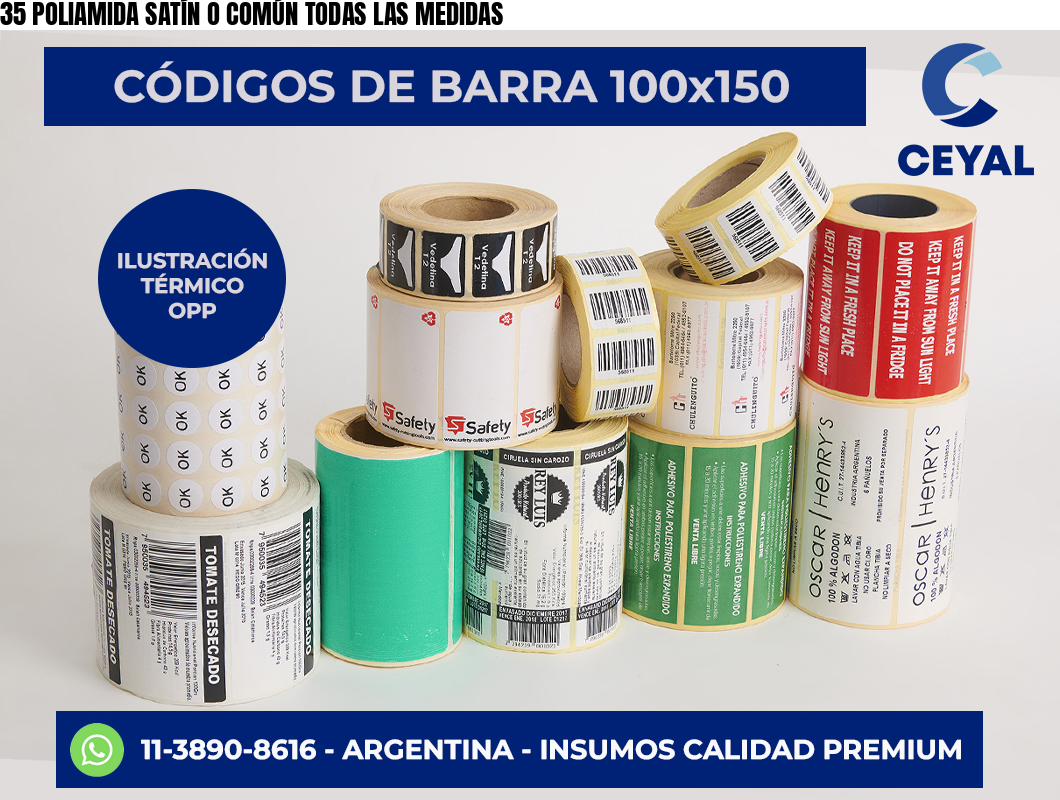 35 POLIAMIDA SATÍN O COMÚN TODAS LAS MEDIDAS