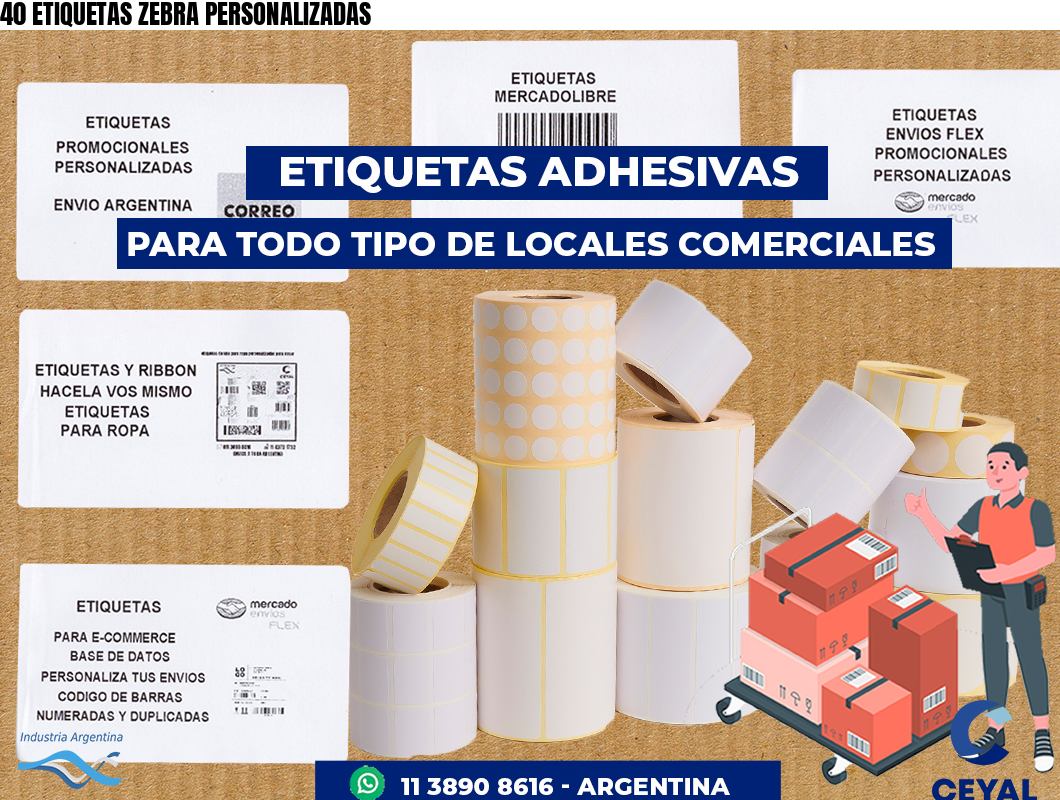 40 ETIQUETAS ZEBRA PERSONALIZADAS