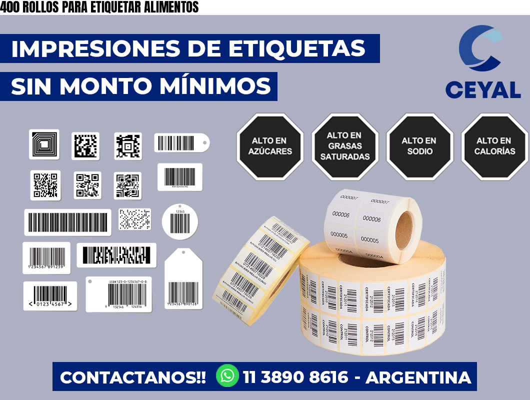400 ROLLOS PARA ETIQUETAR ALIMENTOS