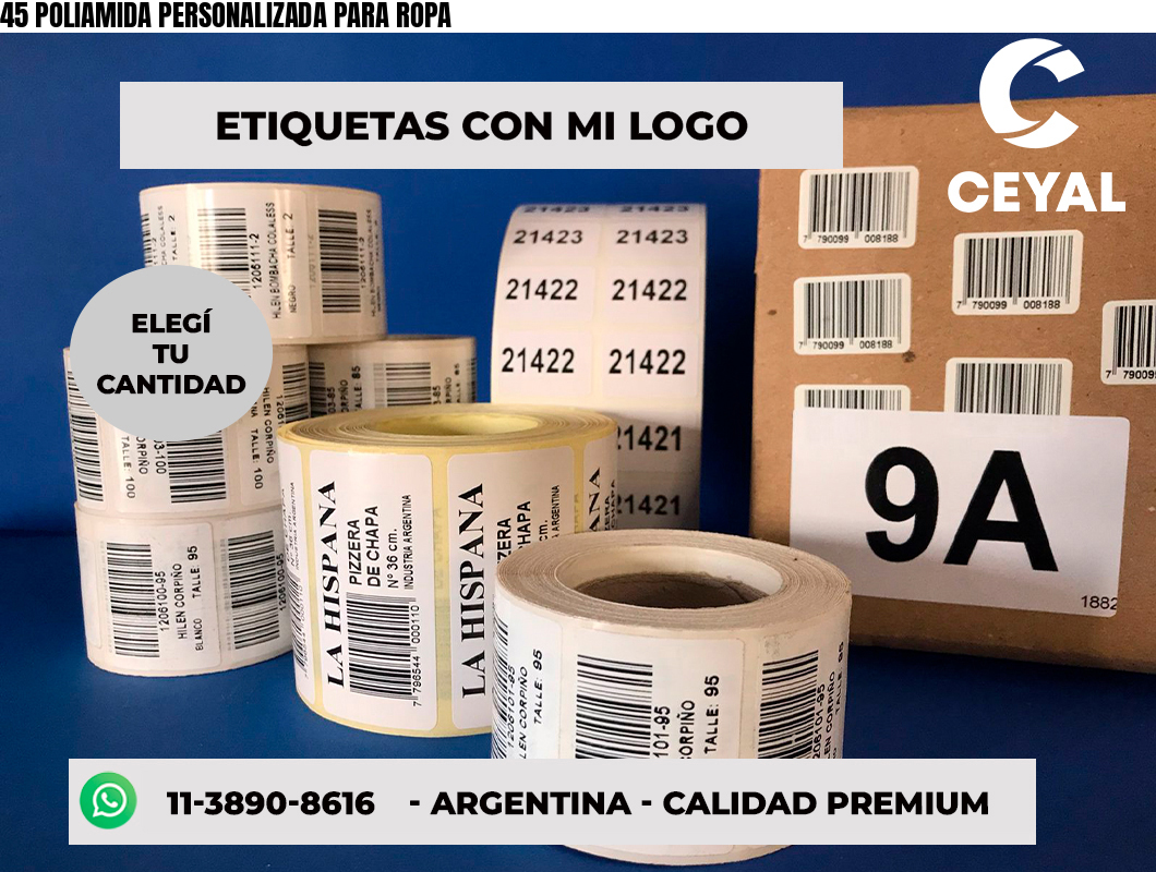 45 POLIAMIDA PERSONALIZADA PARA ROPA