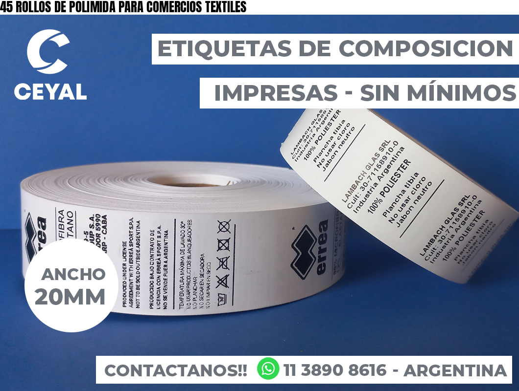 45 ROLLOS DE POLIMIDA PARA COMERCIOS TEXTILES