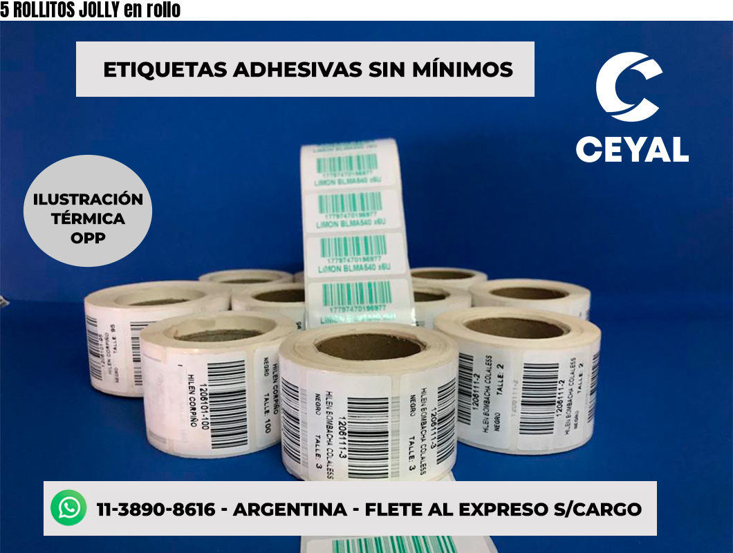 5 ROLLITOS JOLLY en rollo