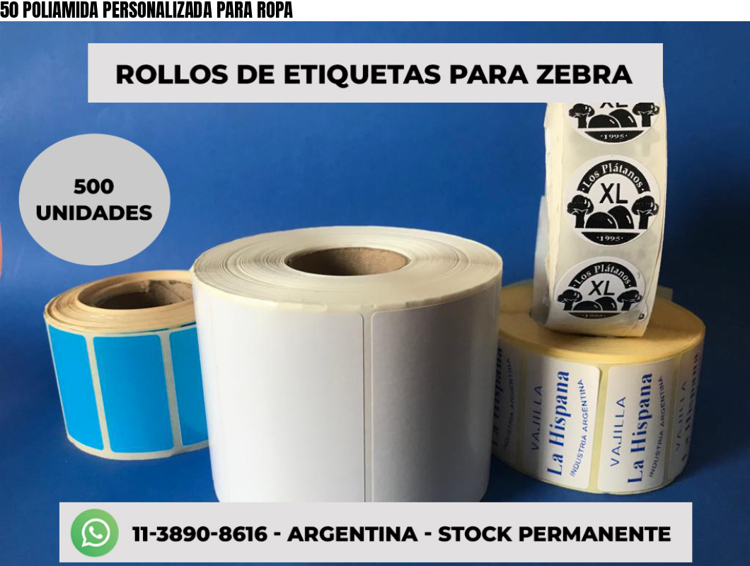 50 POLIAMIDA PERSONALIZADA PARA ROPA