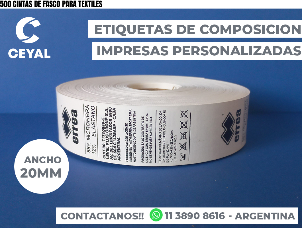 500 CINTAS DE FASCO PARA TEXTILES