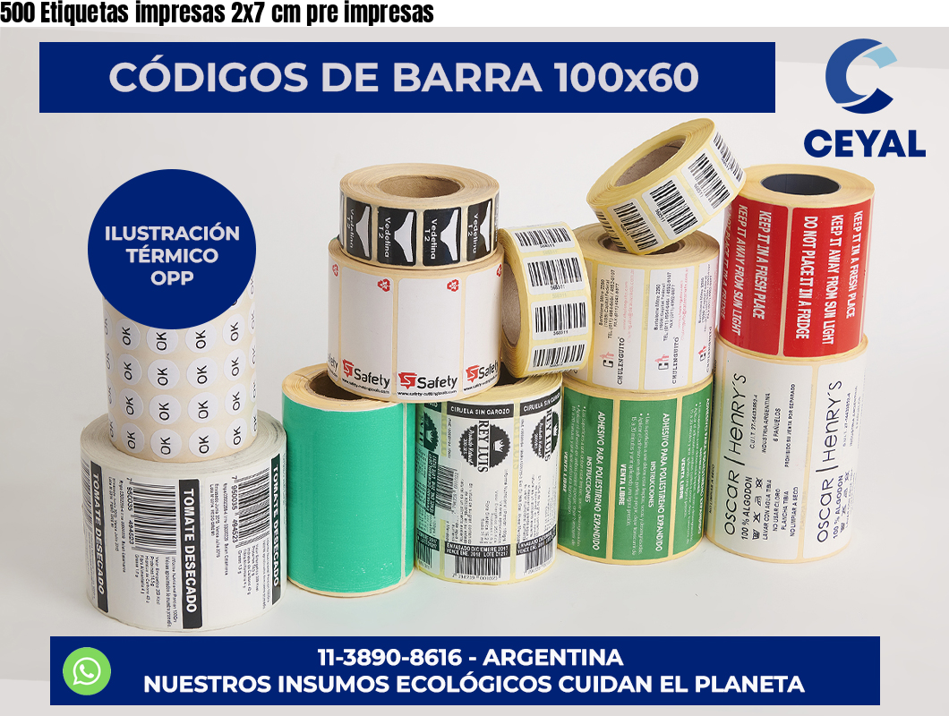 500 Etiquetas impresas 2×7 cm pre impresas