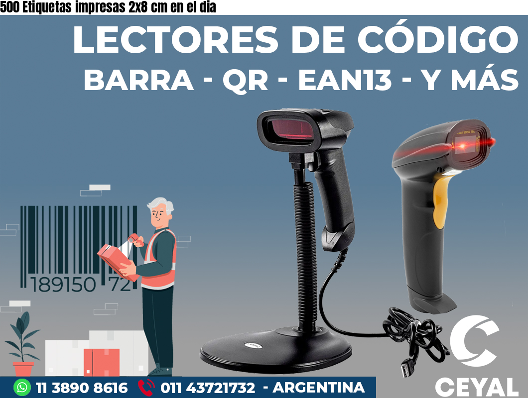 500 Etiquetas impresas 2x8 cm en el dia