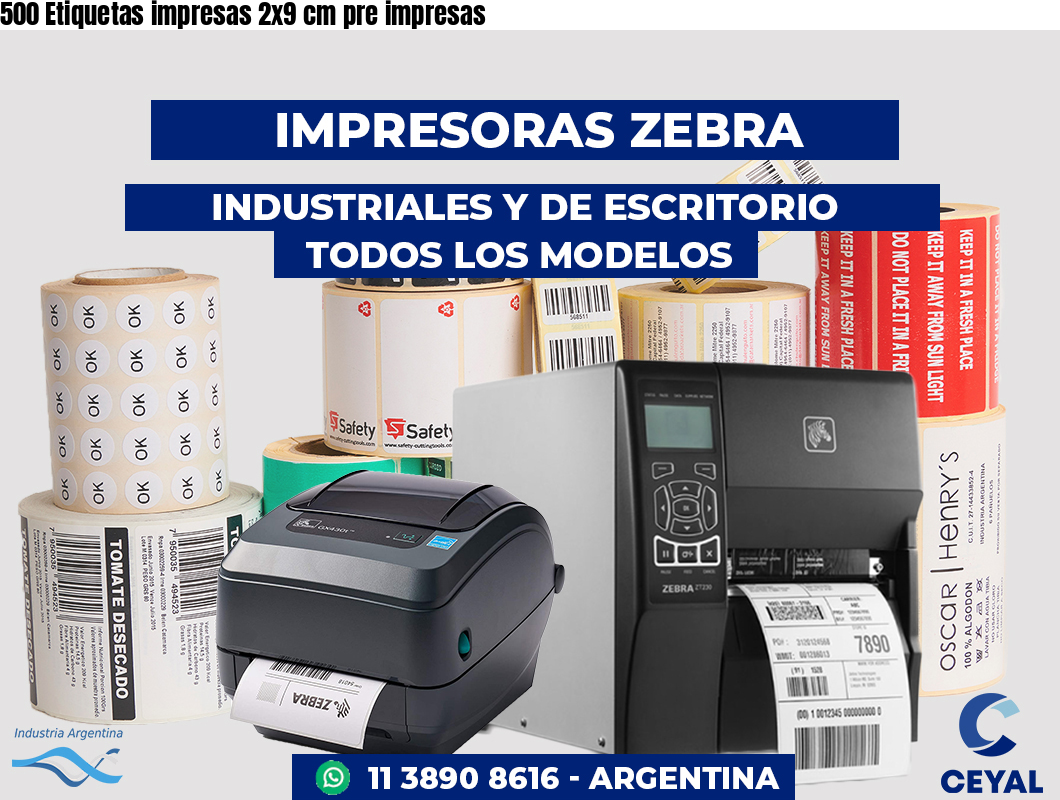500 Etiquetas impresas 2x9 cm pre impresas
