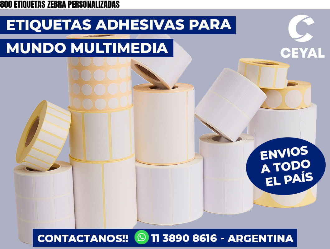 800 ETIQUETAS ZEBRA PERSONALIZADAS