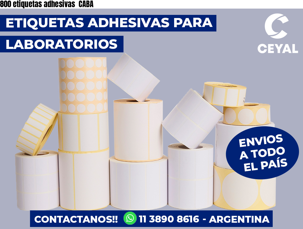 800 etiquetas adhesivas  CABA