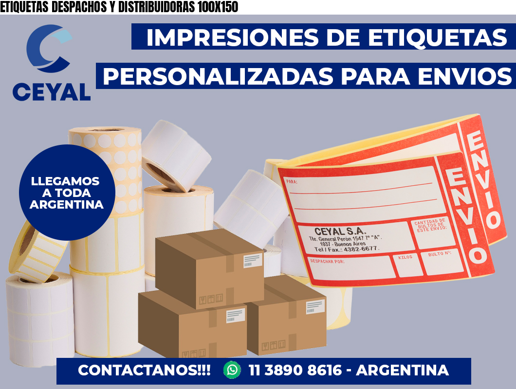 ETIQUETAS DESPACHOS Y DISTRIBUIDORAS 100X150