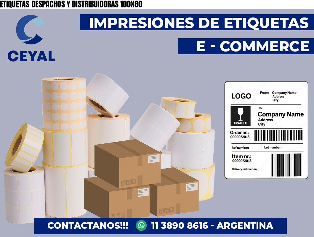 ETIQUETAS DESPACHOS Y DISTRIBUIDORAS 100X80