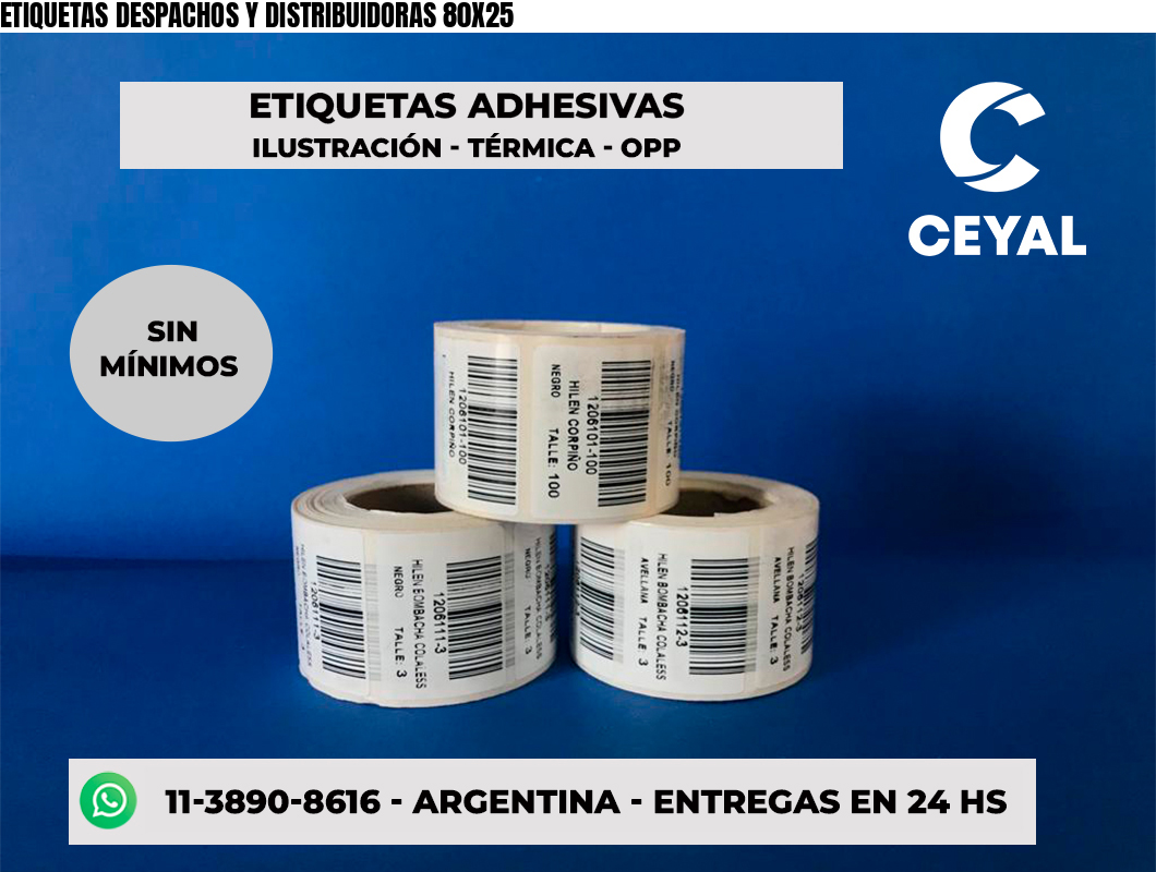 ETIQUETAS DESPACHOS Y DISTRIBUIDORAS 80X25