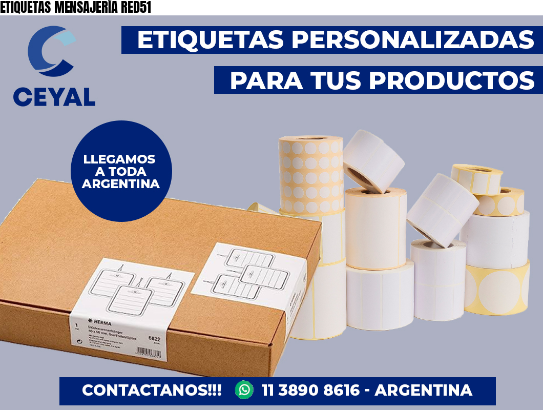ETIQUETAS MENSAJERÍA RED51