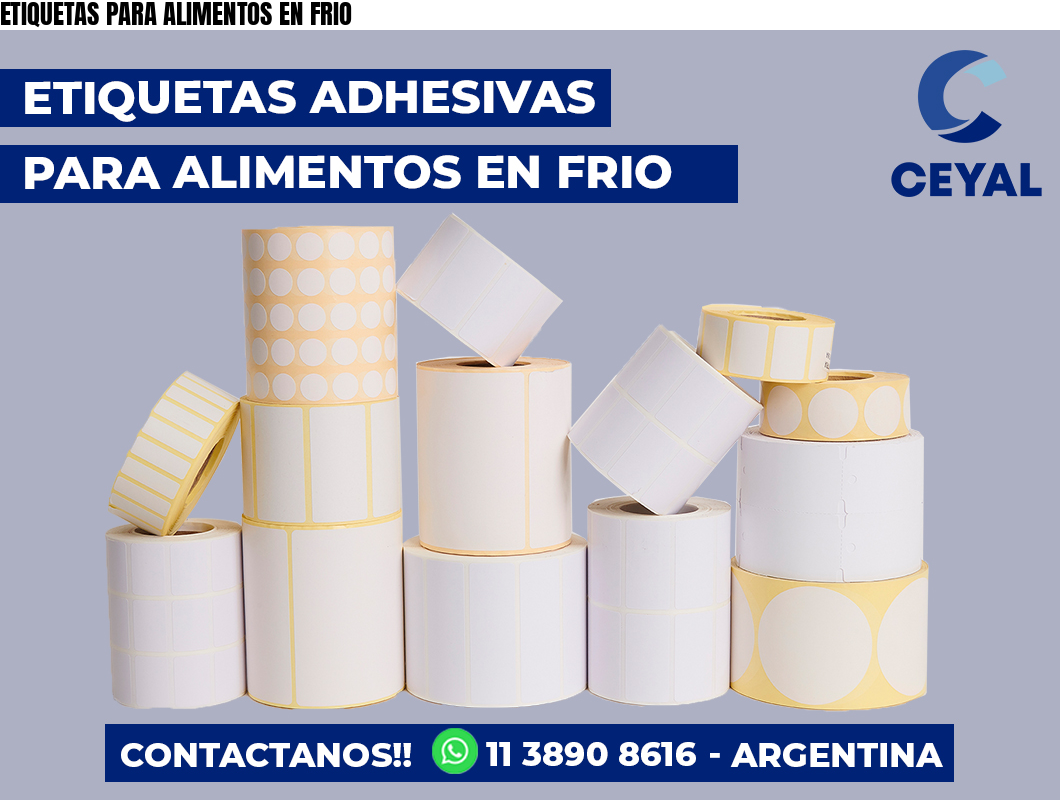 ETIQUETAS PARA ALIMENTOS EN FRIO