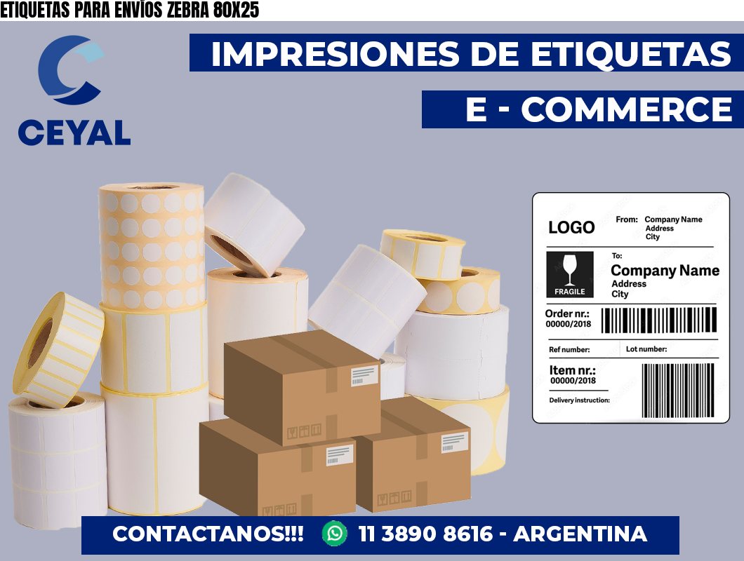 ETIQUETAS PARA ENVÍOS ZEBRA 80X25
