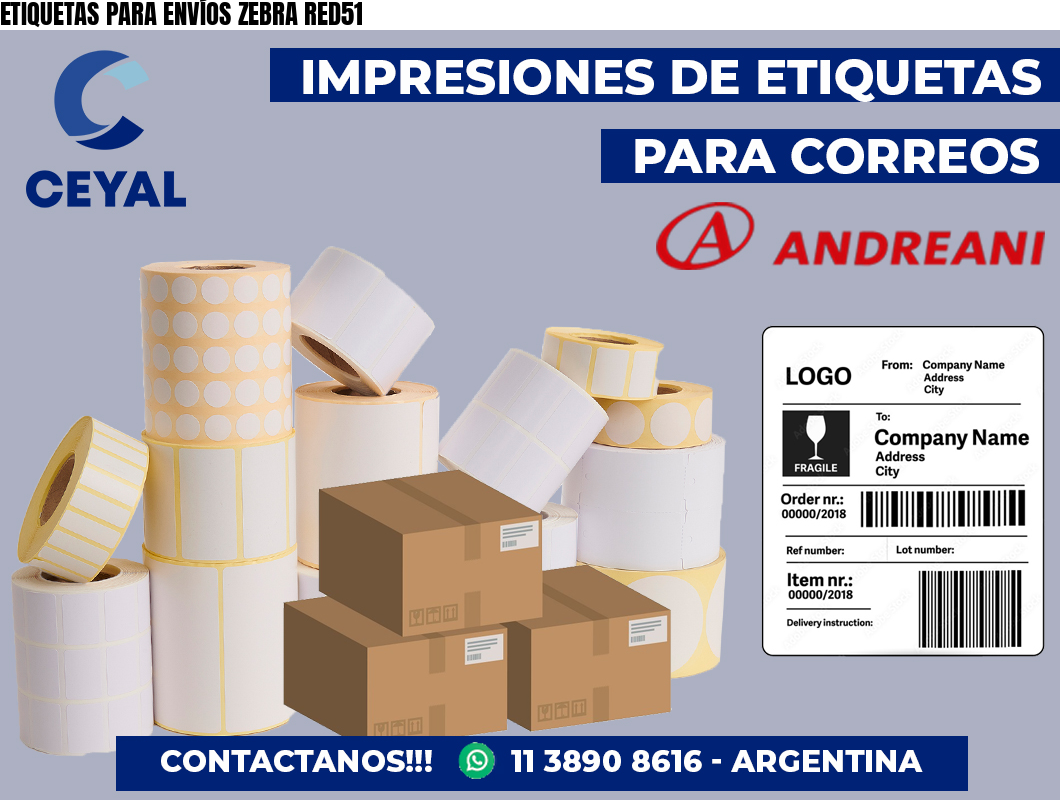 ETIQUETAS PARA ENVÍOS ZEBRA RED51