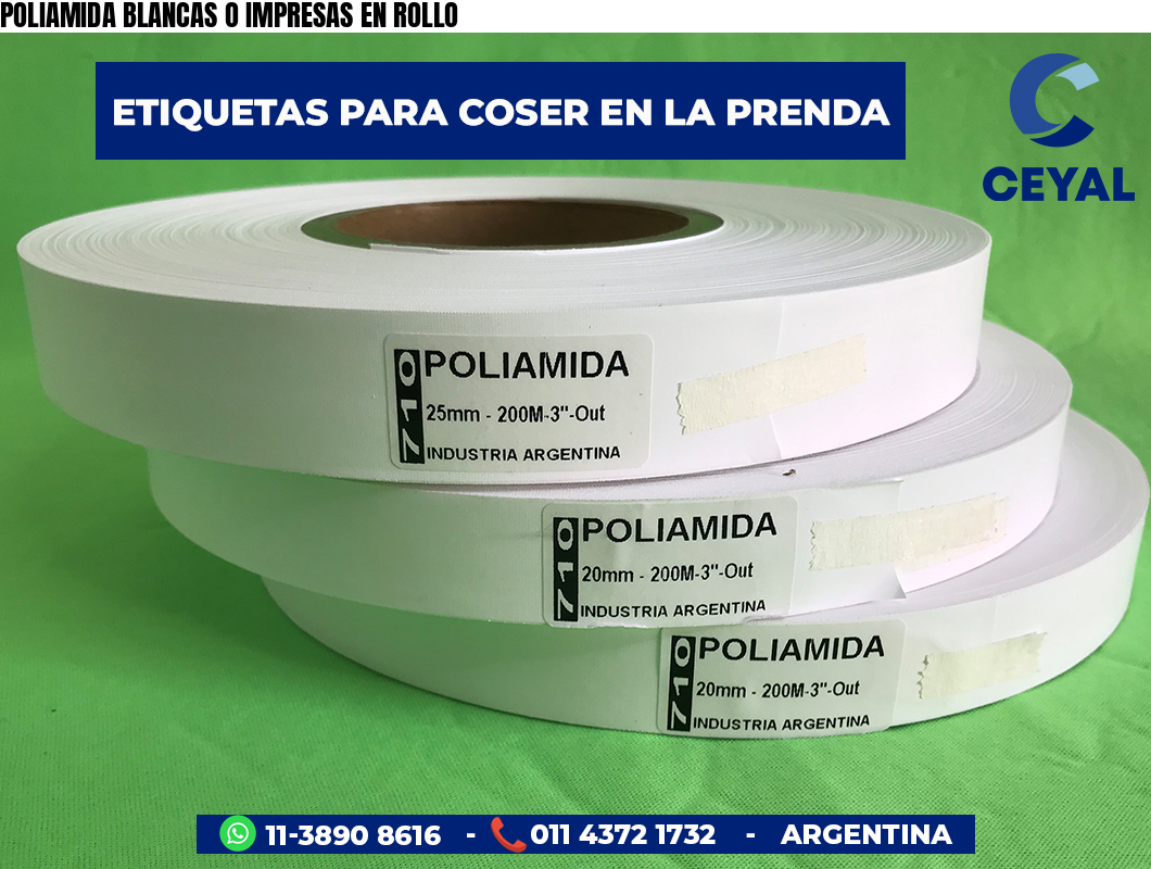 POLIAMIDA BLANCAS O IMPRESAS EN ROLLO