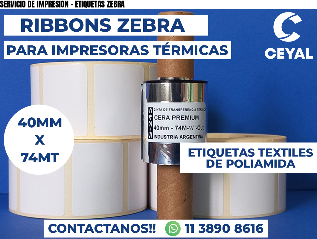 SERVICIO DE IMPRESIÓN - ETIQUETAS ZEBRA