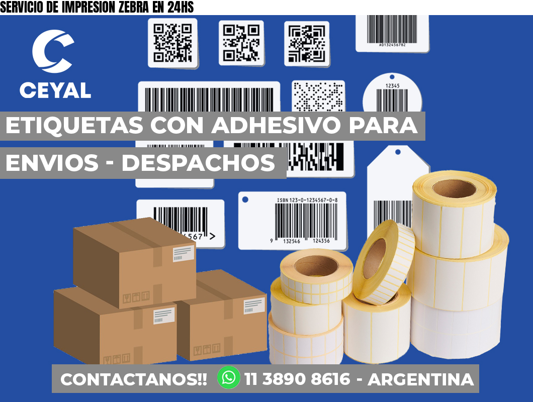 SERVICIO DE IMPRESION ZEBRA EN 24HS