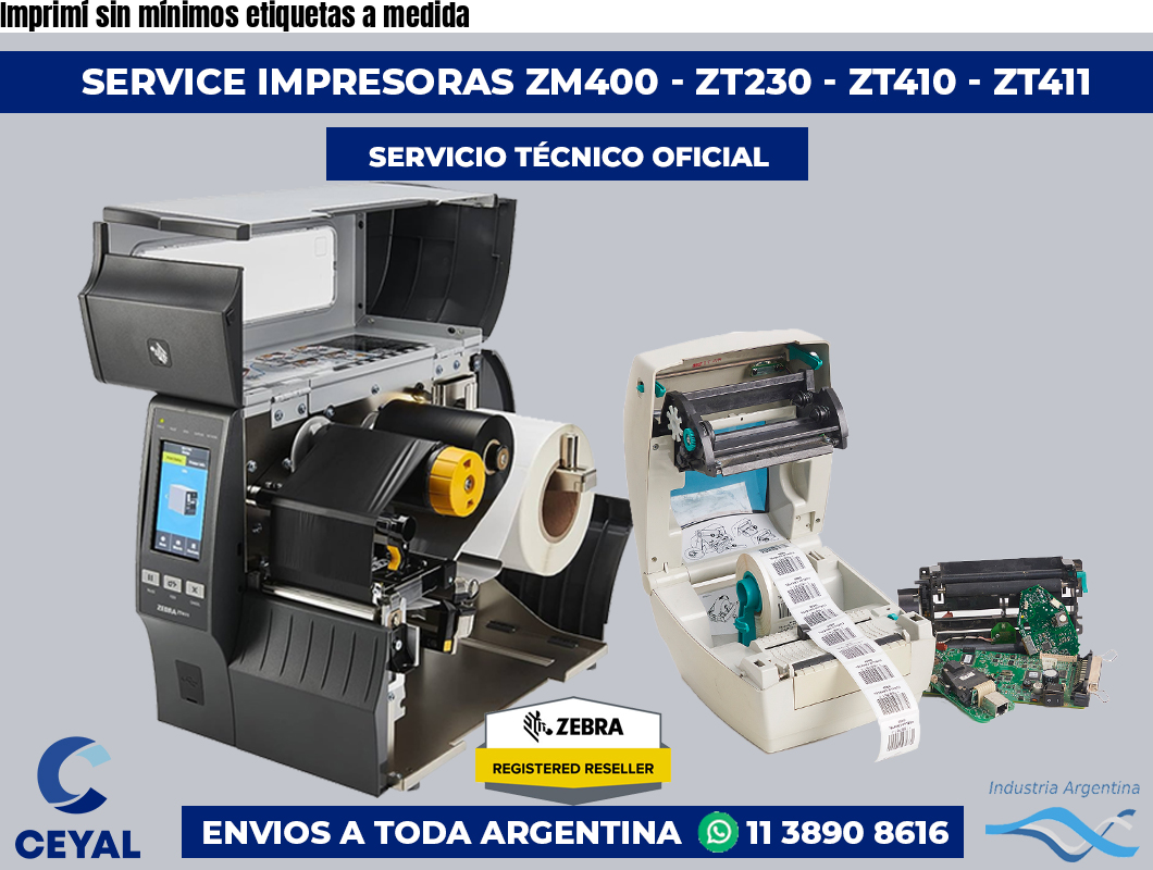 Imprimí sin mínimos etiquetas a medida