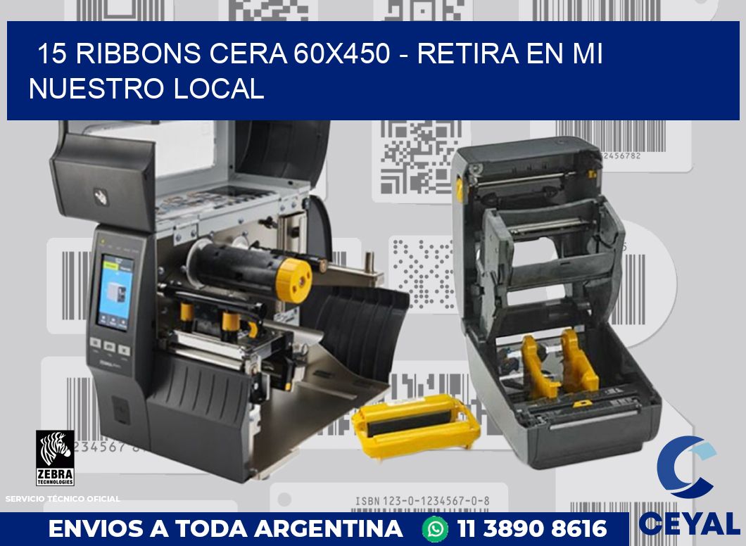 15 Ribbons cera 60x450 - retira en mi nuestro local