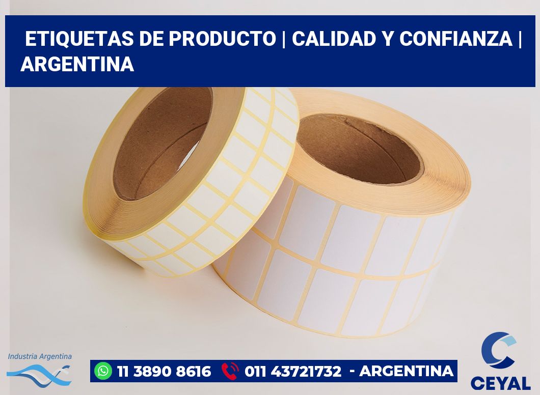 Etiquetas de producto | Calidad y confianza | Argentina