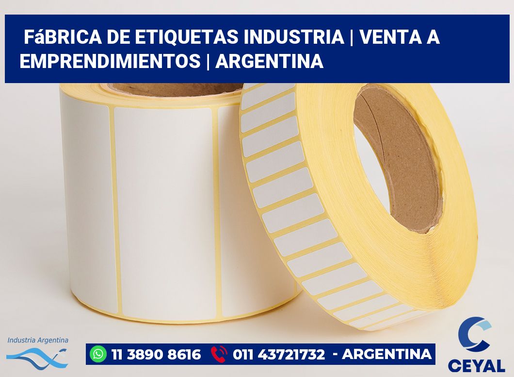 Fábrica de etiquetas industria | Venta a emprendimientos | Argentina