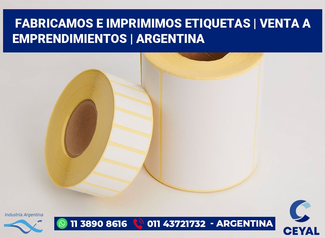 Fabricamos e imprimimos etiquetas | Venta a emprendimientos | Argentina