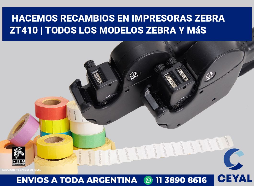 Hacemos recambios en impresoras Zebra ZT410 | Todos los modelos Zebra y más