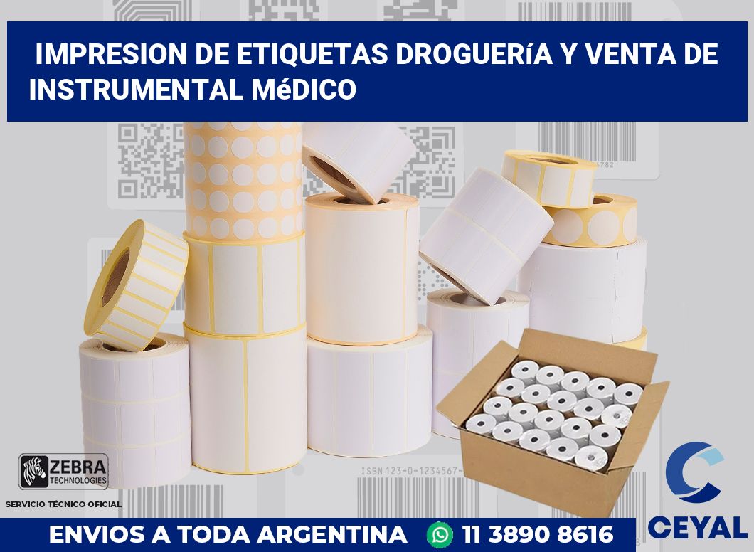 Impresion de etiquetas Droguería y venta de instrumental médico