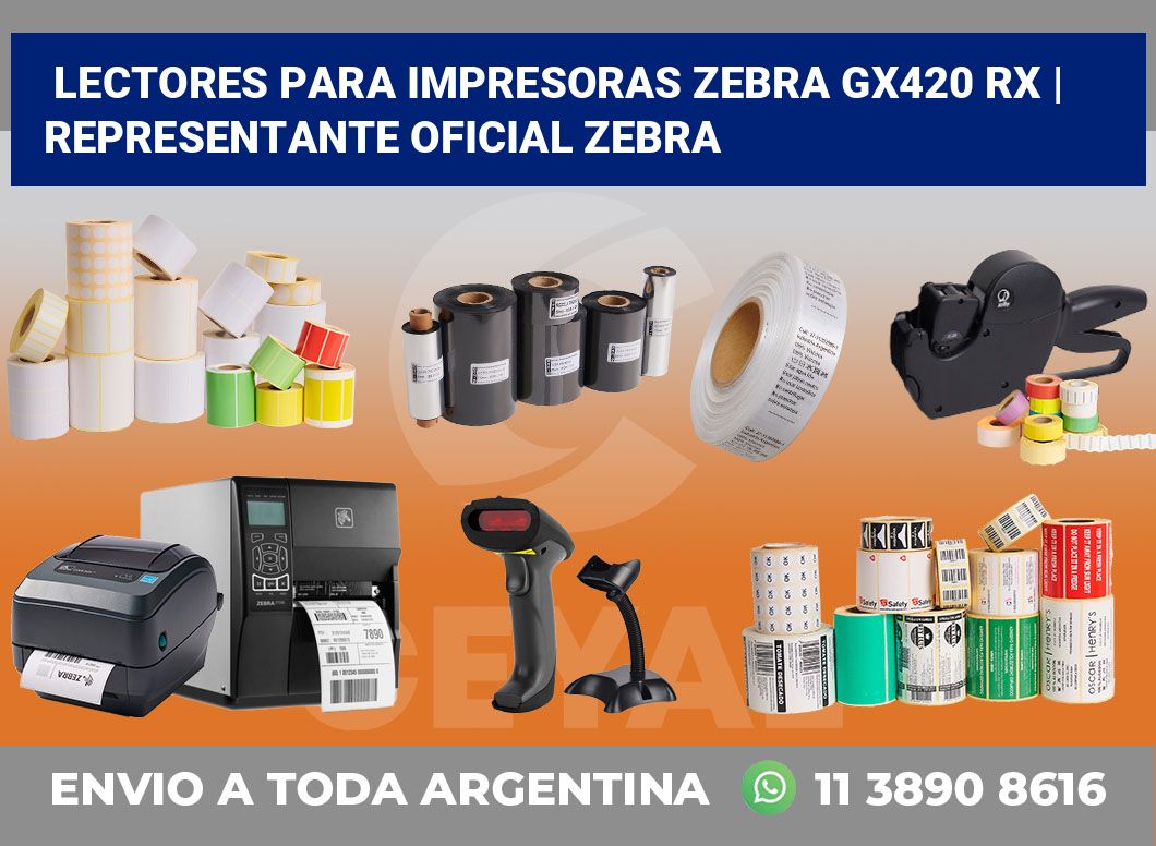 Lectores para impresoras Zebra GX420 RX | Representante oficial Zebra