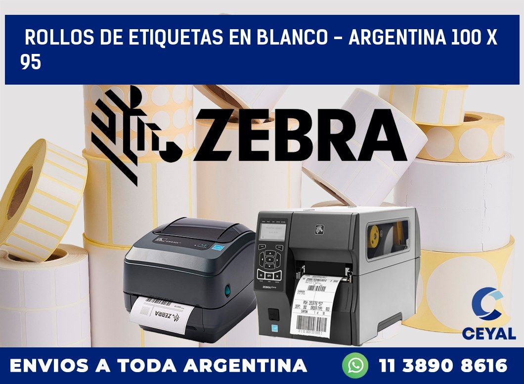 Rollos de etiquetas en blanco – Argentina 100 x 95