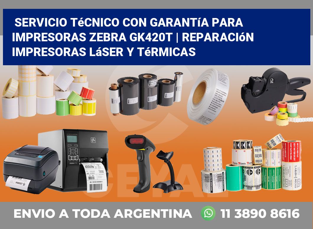 Servicio técnico con garantía para impresoras Zebra GK420t | Reparación impresoras láser y térmicas