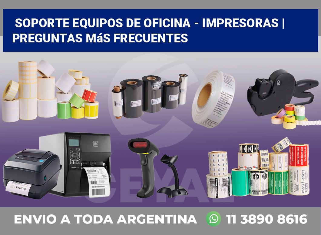 Soporte equipos de oficina – impresoras | Preguntas más frecuentes