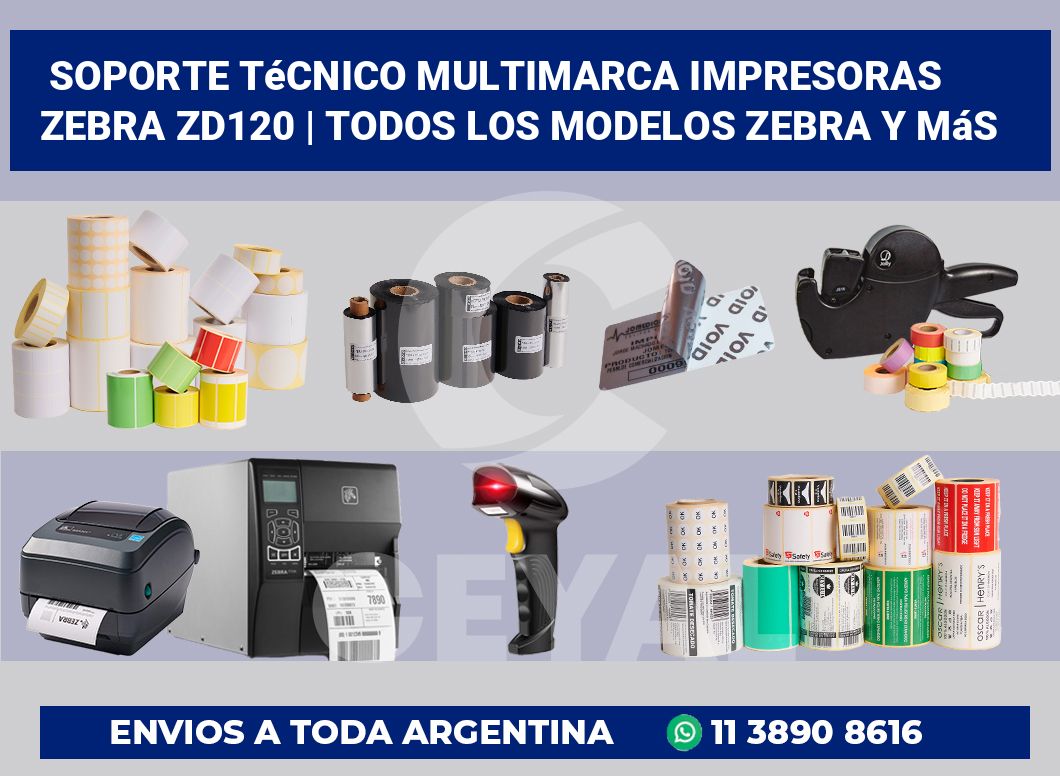Soporte técnico multimarca impresoras Zebra ZD120 | Todos los modelos Zebra y más