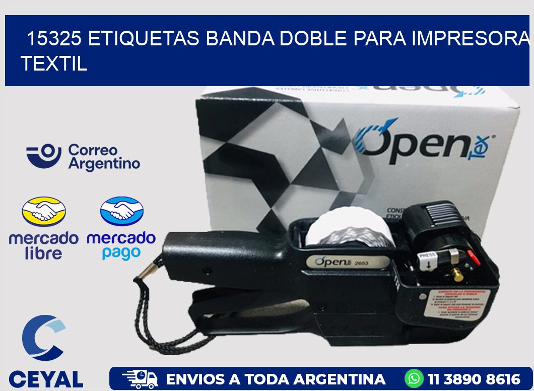 15325 etiquetas banda doble para impresora textil