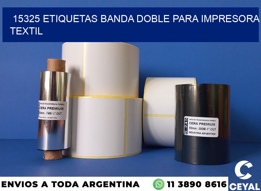 15325 etiquetas banda doble para impresora textil